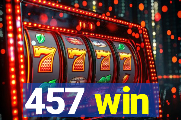 457 win